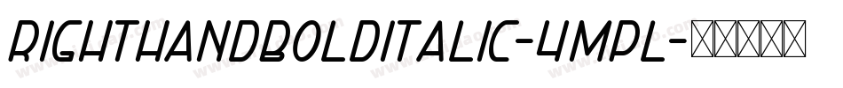 RightHandBoldItalic-4mPl字体转换