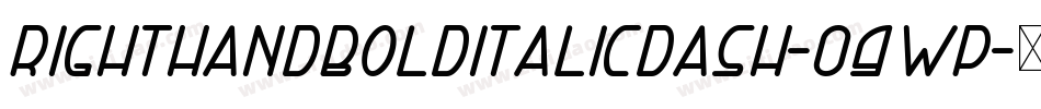 RightHandBoldItalicDash-09wP字体转换