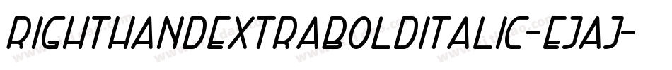 RightHandExtraBoldItalic-EjAj字体转换