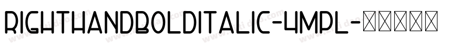 RightHandBoldItalic-4mPl字体转换