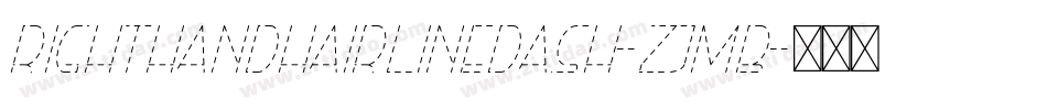 RightHandHairlineDash-ZjmB字体转换