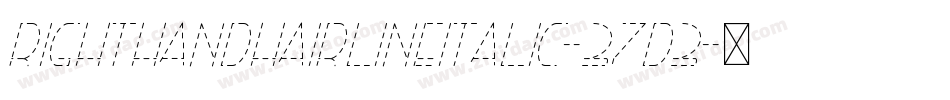 RightHandHairlineItalic-37d3字体转换