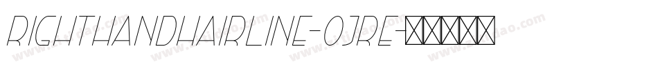 RightHandHairline-OjRe字体转换