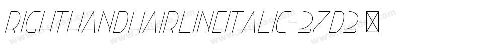 RightHandHairlineItalic-37d3字体转换