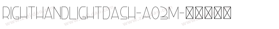 RightHandLightDash-AO3M字体转换