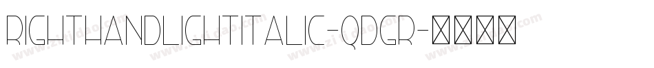 RightHandLightItalic-qdGr字体转换