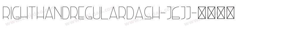 RightHandRegularDash-J6jj字体转换