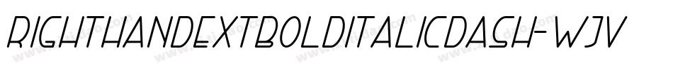RightHandExtbolditalicdash-WjvG字体转换