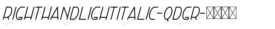 RightHandLightItalic-qdGr字体转换