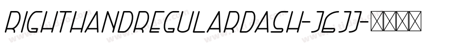 RightHandRegularDash-J6jj字体转换