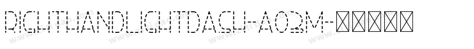 RightHandLightDash-AO3M字体转换