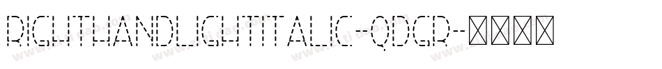 RightHandLightItalic-qdGr字体转换