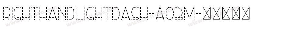 RightHandLightDash-AO3M字体转换