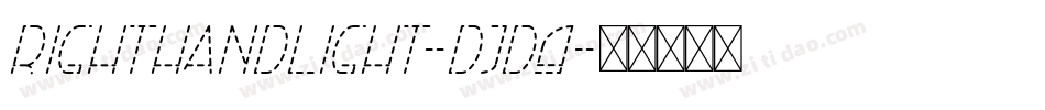 RightHandLight-DjD9字体转换