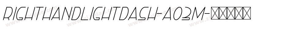RightHandLightDash-AO3M字体转换