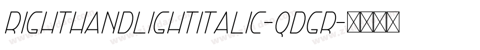 RightHandLightItalic-qdGr字体转换