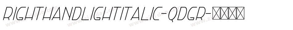 RightHandLightItalic-qdGr字体转换