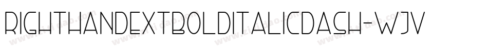 RightHandExtbolditalicdash-WjvG字体转换
