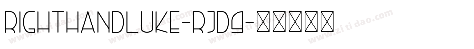 RightHandLuke-rjd9字体转换