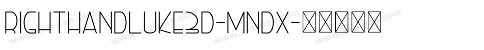 RightHandLuke3D-Mndx字体转换