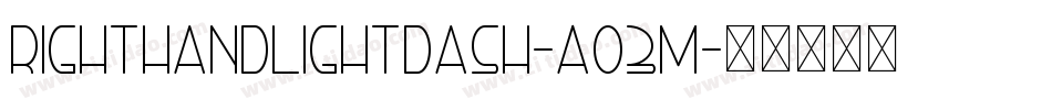 RightHandLightDash-AO3M字体转换