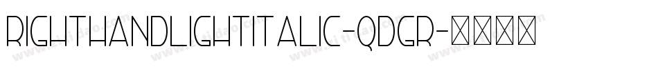 RightHandLightItalic-qdGr字体转换