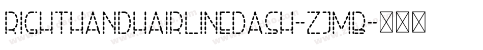 RightHandHairlineDash-ZjmB字体转换