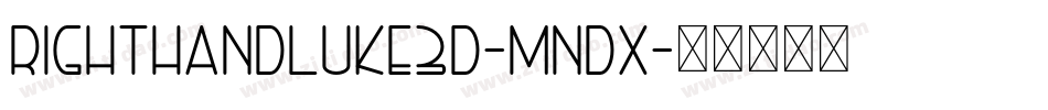 RightHandLuke3D-Mndx字体转换