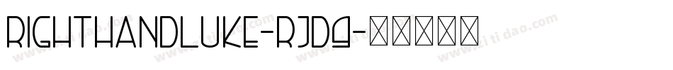 RightHandLuke-rjd9字体转换