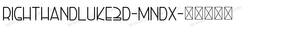 RightHandLuke3D-Mndx字体转换