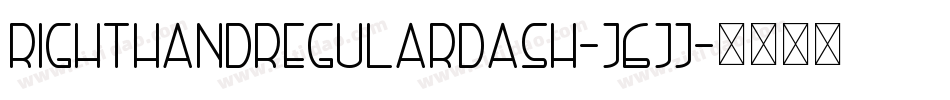 RightHandRegularDash-J6jj字体转换