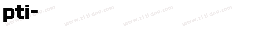 pti字体转换