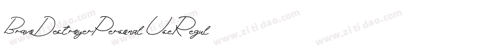 BravoDestroyerPersonalUseRegular-Rz6M字体转换