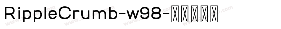 RippleCrumb-w98字体转换
