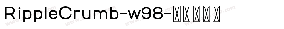 RippleCrumb-w98字体转换