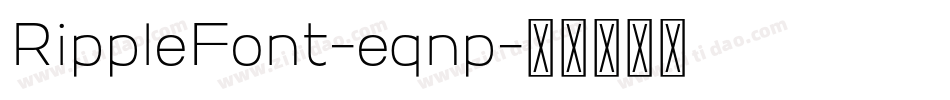 RippleFont-eqnp字体转换