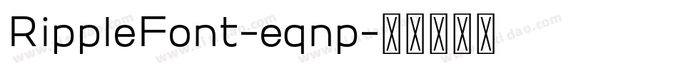 RippleFont-eqnp字体转换