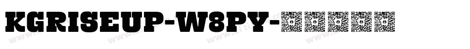 KgRiseUp-W8pY字体转换