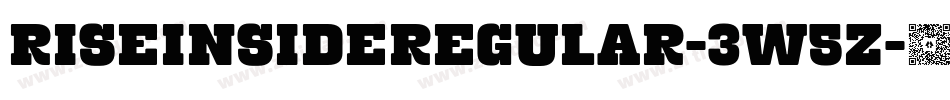 RiseInsideRegular-3W5Z字体转换