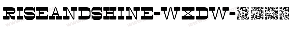 RiseAndShine-wXdw字体转换