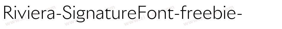 Riviera-SignatureFont-freebie字体转换