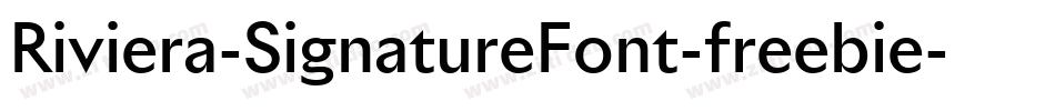 Riviera-SignatureFont-freebie字体转换