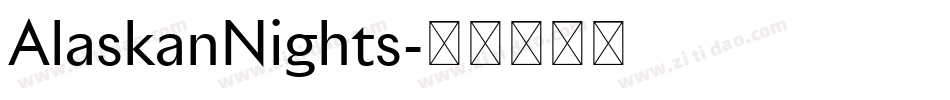 AlaskanNights字体转换