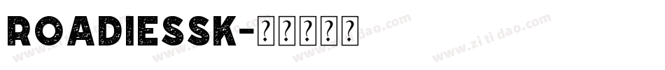RoadieSSK字体转换