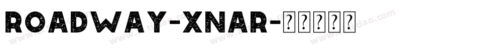 Roadway-xnaR字体转换