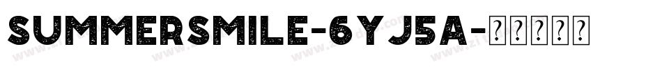 SummerSmile-6Yj5A字体转换