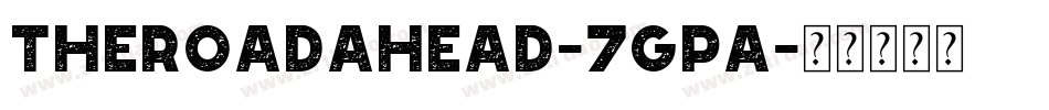 TheRoadAhead-7GpA字体转换