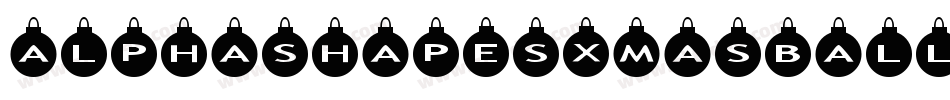AlphashapesXmasBalls-6yJv字体转换