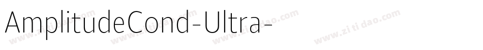 AmplitudeCond-Ultra字体转换 AmplitudeCond-Ultra字体转换