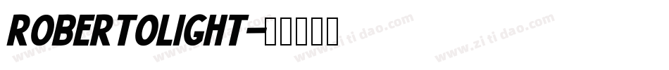 RobertoLight字体转换